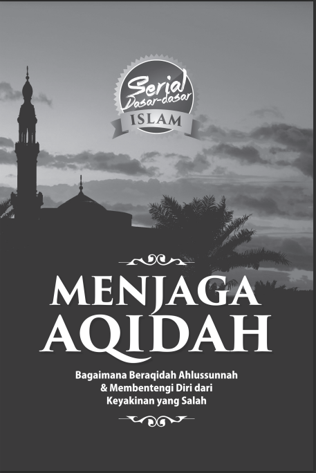 Menjaga Aqidah